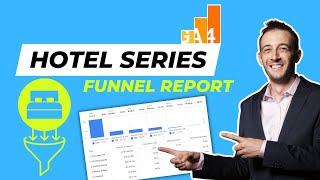 How to Create a Hotel Funnel Report in GA4.