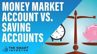 Money Market Account vs  Saving Accounts