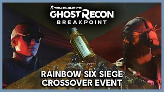 Tom Clancy’s Ghost Recon Breakpoint X Rainbow Six Siege: Crossover Event Gameplay | Ubisoft [NA]