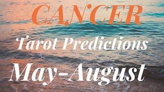 CANCER Tarot 4 Month Predictions (May~August) Healing and a new beginning️