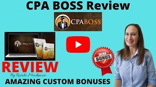 CPA Boss Review  ALERT  DON'T GET CPA BOSS WITHOUT MY ‍CUSTOM ‍ BONUSES 