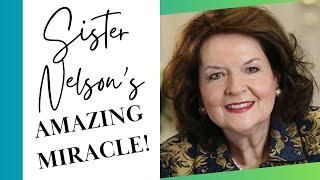 Sister Nelson's Amazing Miracles - One Easy, One Hard