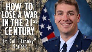 Jahara 'FRANKY' Matisek - Why our Approach to Containing Russia is Wrong & Risks Failure in Ukraine.