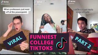 FUNNIEST COLLEGE TIKTOKS 2 (Part 2) || February 2021