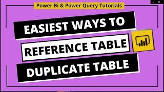 Power Query Reference Table | Power Query 2 Minutes Tips Duplicate Table