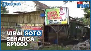 VIRAL Kisah Wanita di Sragen Jual Soto Lengkap dengan Es Teh Seharga Rp1000, Ngaku Ingin Bersedekah