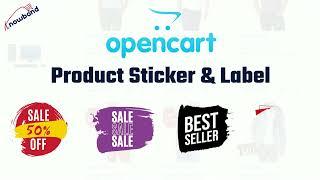 Boost Sales with Knowband Opencart Product Sticker Extension - A Complete Overview