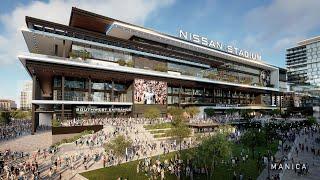 Introducing the New Nissan Stadium