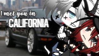 I met you in California|by:•BløøD Vika•|Gacha life|