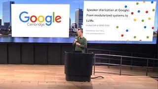 SANE2024 | Quan Wang - Speaker diarization at Google: From modularized systems to LLMs