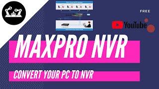 HOW TO CONVERT YOUR PC INTO NVR |MAXPRO NVR | HONEYWELL