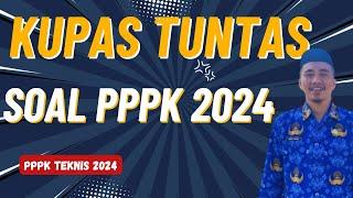 BAHAS SOAL PPPK 2024 JABATAN PENATA LAYANAN OPERASIONAL || BELAJAR BERSAMA