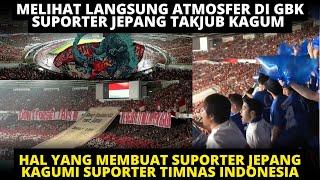 SUPORTER JEPANG AKUI ATMOSFER SUPORTER TIMNAS DI GBK! HAL INI YANG MEMBUAT TAKJUB SUPORTER JEPANG