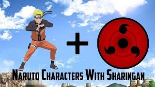 Naruto Characters With Sharingan 