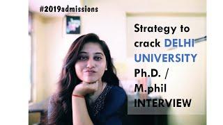 Delhi University PH. D. /M.PHIL ADMISSION & INTERVIEW PROCESS / HOW TO PREPARE RESEARCH PROPOSAL