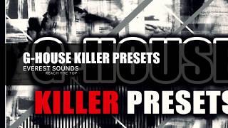 Everest Sounds-G HOUSE KILLER PRESETS