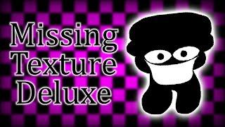 Friday Night Funkin' - Missing Texture Deluxe Chart