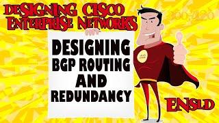 Module 5 - Designing BGP Routing and Redundancy (ENSLD)