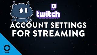 Setting Up Twitch Account and Nightbot Before We Stream | Tutorial 10/13