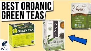 10 Best Organic Green Teas 2020