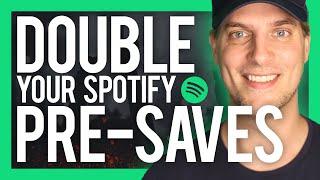 How to DOUBLE your Spotify Pre-Saves [FULL TUTORIAL] 