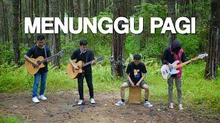 NOAH - Menunggu Pagi (Acoustic Cover)