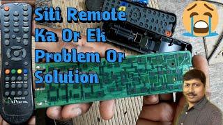 How to repair sat top box remot | All Siti digital remote repair in Hindi | Siti Remote Repair