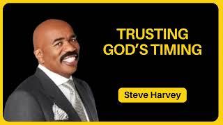 Trusting God's Timing - Steve Harvey | HopeLify Media #steveharvey #timing #trust