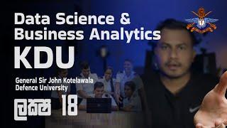 General Sir John Kotelawala Defense University – KDU  Data Science & Business Analytics