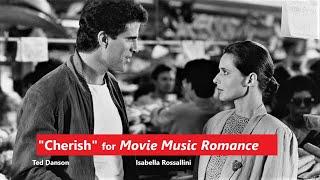 "Cherish" by The Association for Movie Music Romance