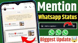 Whatsapp Status Mention feature | New Update to tag on Whatsapp