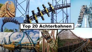 Top 20 Achterbahnen die ich gefahren bin