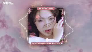 Falling in Love Remix - Na Ngọc Anh Theanh28 x Nguyễn Hoàng | Music Lyrics Video