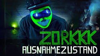 ZORKKK - AUSNAHMEZUSTAND (OFFICIAL 2016)