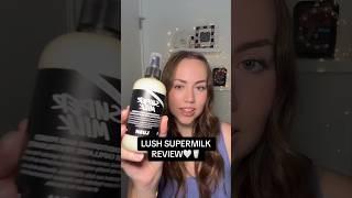 Reviewing the viral lush supermilk! #lush #lushcosmetics #lushsupermilk #beautyreviews