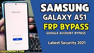 Samsung A51 FRP Bypass 2021 New Security Patch