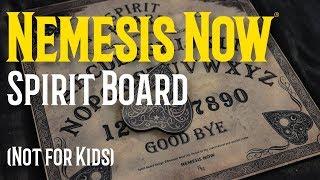 The best spirit board around. ANYWHERE! - Nemesis Now Spirit Board