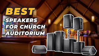 Best Speakers for Church Auditorium - 5 Best Speakers of 2022