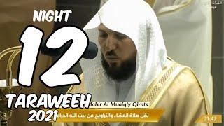 12 Ramadan 2021 | Sheikh Maher Al Muaiqly |Beautiful Recitation from Surah Anfal | Taraweeh 23 April