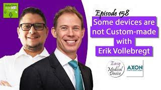 What are Custom Made devices under EU MDR? [Erik Vollebregt]