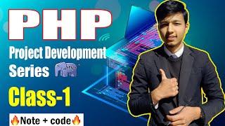 Project Development Series Using PHP in Nepali | Milan Singh