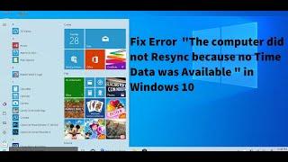 Fix Error  "The computer did not Resync because no Time Data was Available " in Windows 10