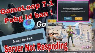 GameLoop 7.1 Pubg emulator Account ban, Server and Request Timeout issues, TDM no enemy PUBG MOBILE