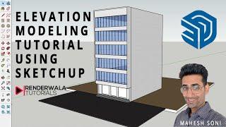 Exterior Elevation Modeling using SketchUp Tutorial in Hindi | Renderwala Tutorials