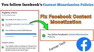 You Follow Facebook's Content Monetization Policies || How To Fix Content Monetization Policies