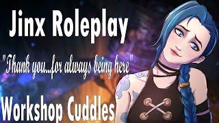 Cuddling Jinx in her Workshop "Thanks for being here" [Arcane] [ASMR Roleplay] [Falling Asleep]