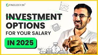 How To Choose Best Investments Options for your Salary ?