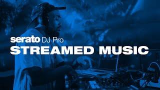 How to DJ with Streamed music in Serato DJ Pro