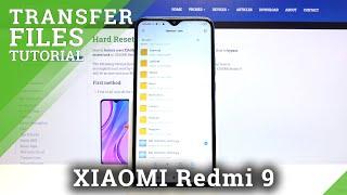 How to Transfer Files in XIAOMI Redmi 9 – Move Media