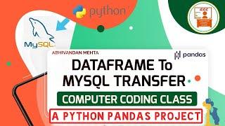 Writing data from a Pandas DataFrame to a MYSQL Table, insert DataFrame into SQL Python, Python SQL